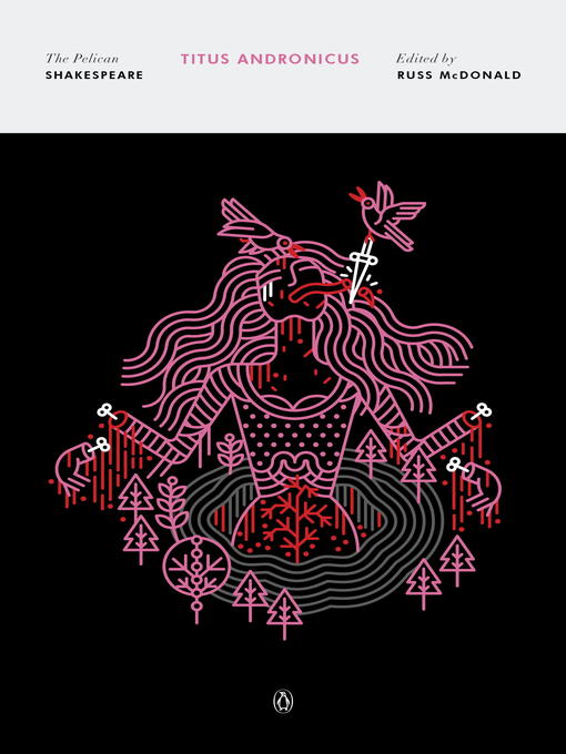 Title details for Titus Andronicus by William Shakespeare - Available